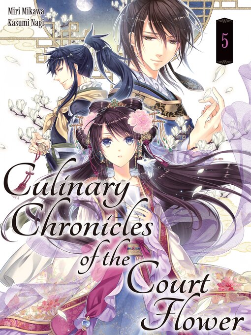Cover image for Culinary Chronicles of the Court Flower, Volume 5